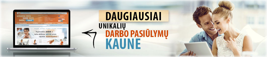 Darbo pasiulymai kaune